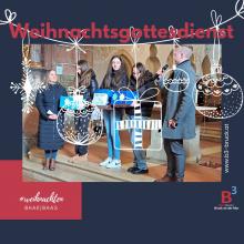 B3 Weihnachtsgottesdienst